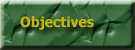 Objectives